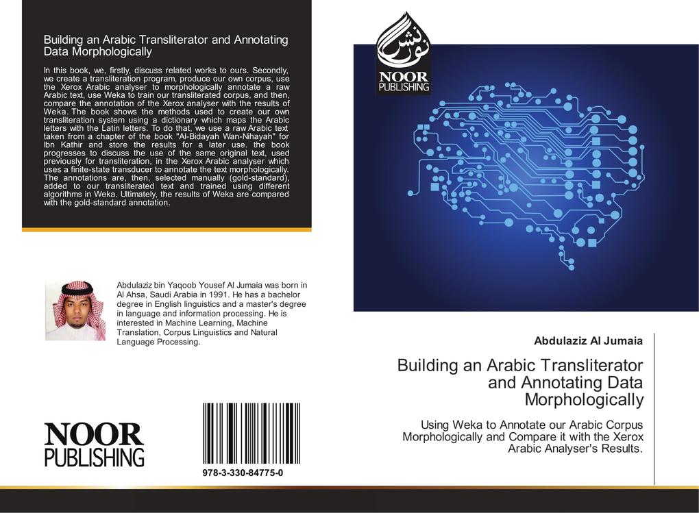 Building an Arabic Transliterator and Annotating Data Morphologically