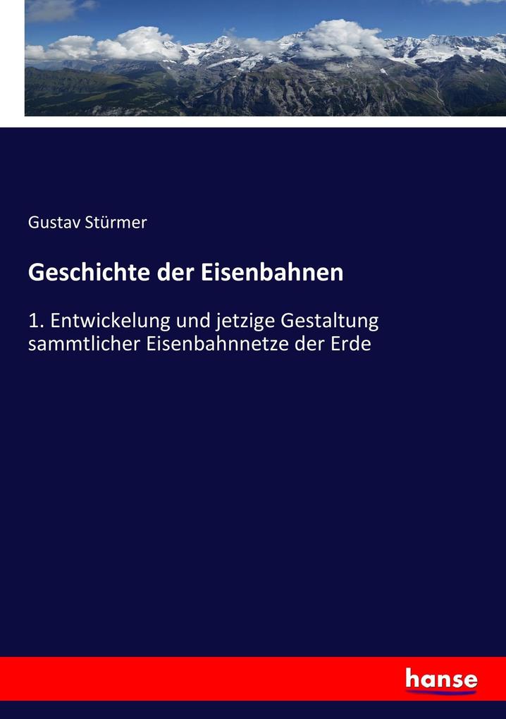 Geschichte der Eisenbahnen