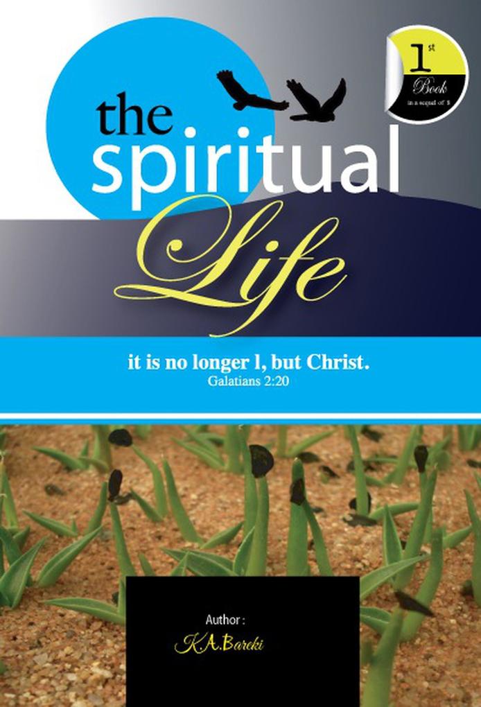 The Spiritual Life (spiritual series #1)