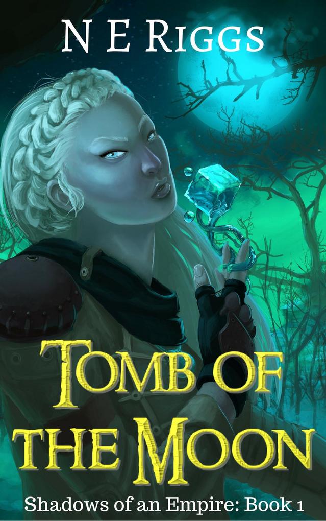 Tomb of the Moon (Shadows of an Empire #1)