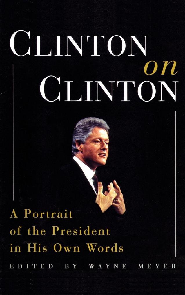 Clinton on Clinton - Wayne Meyer