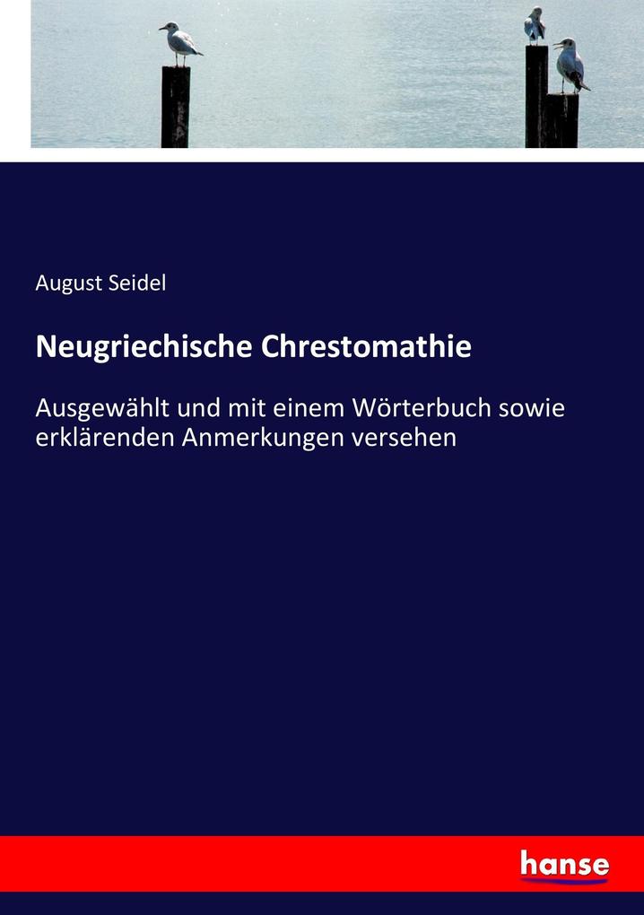 Neugriechische Chrestomathie