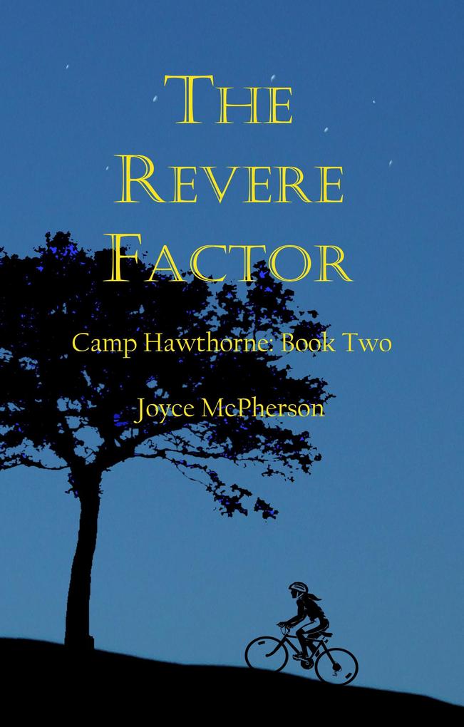 The Revere Factor (Camp Hawthorne Series #2)