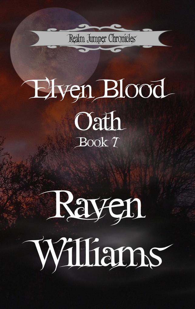 Elven Blood Oath (Realm Jumper Chronicles #7)