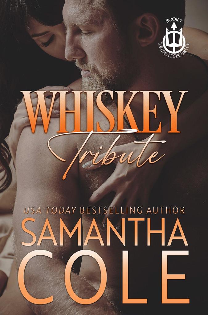Whiskey Tribute (Trident Security Series #7)