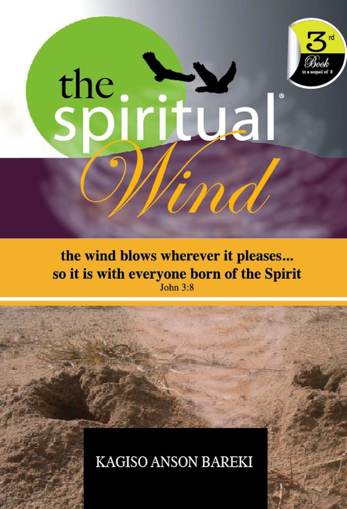 THE SPIRITUAL WIND (spiritual series)