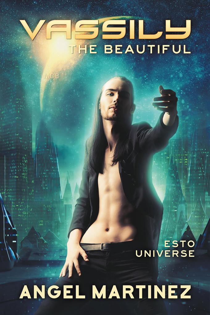 Vassily the Beautiful (ESTO Universe #4)