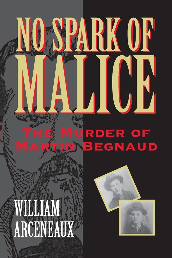 No Spark of Malice