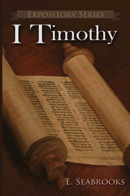 I Timothy: A Literary Commentary on Paul the Apostle‘s First Letter to Timothy