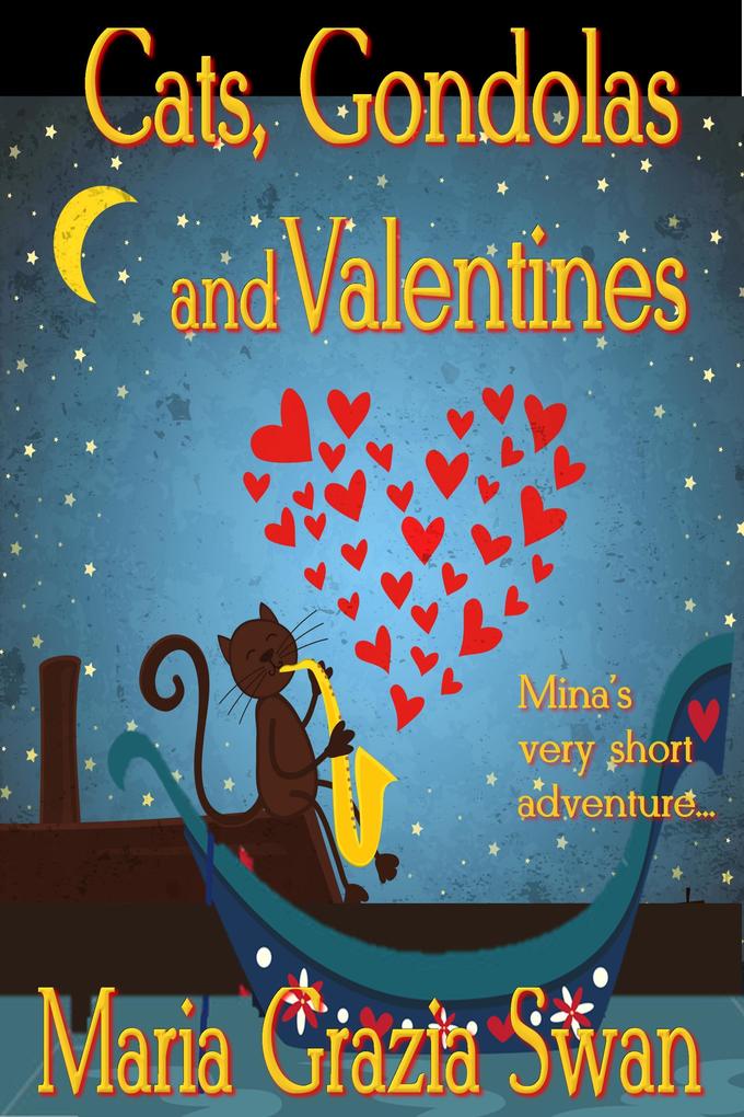 Cats Gondolas and Valentines