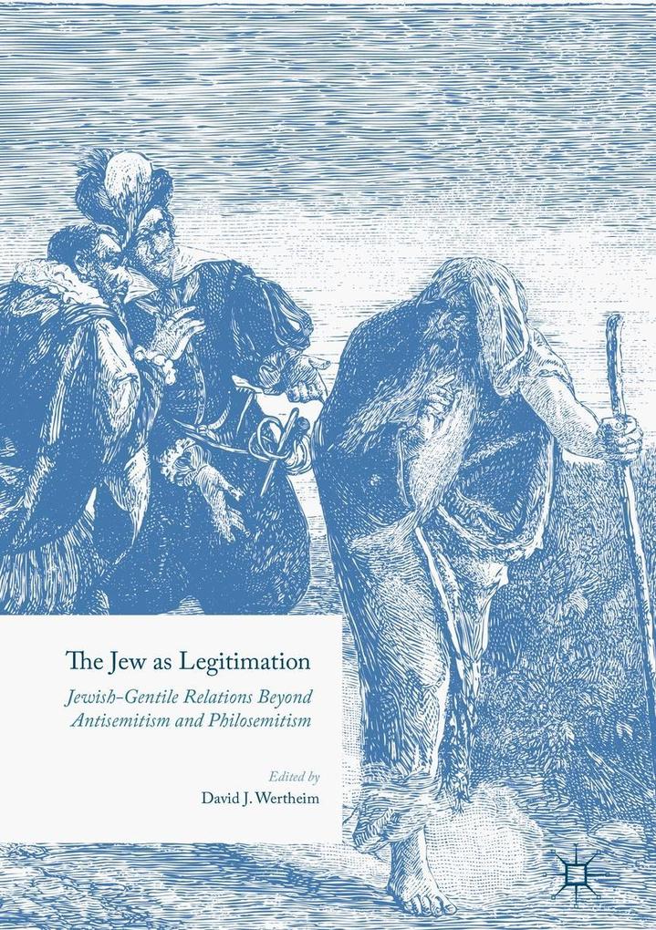 The Jew as Legitimation