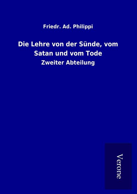 Die Lehre von der Sünde vom Satan und vom Tode