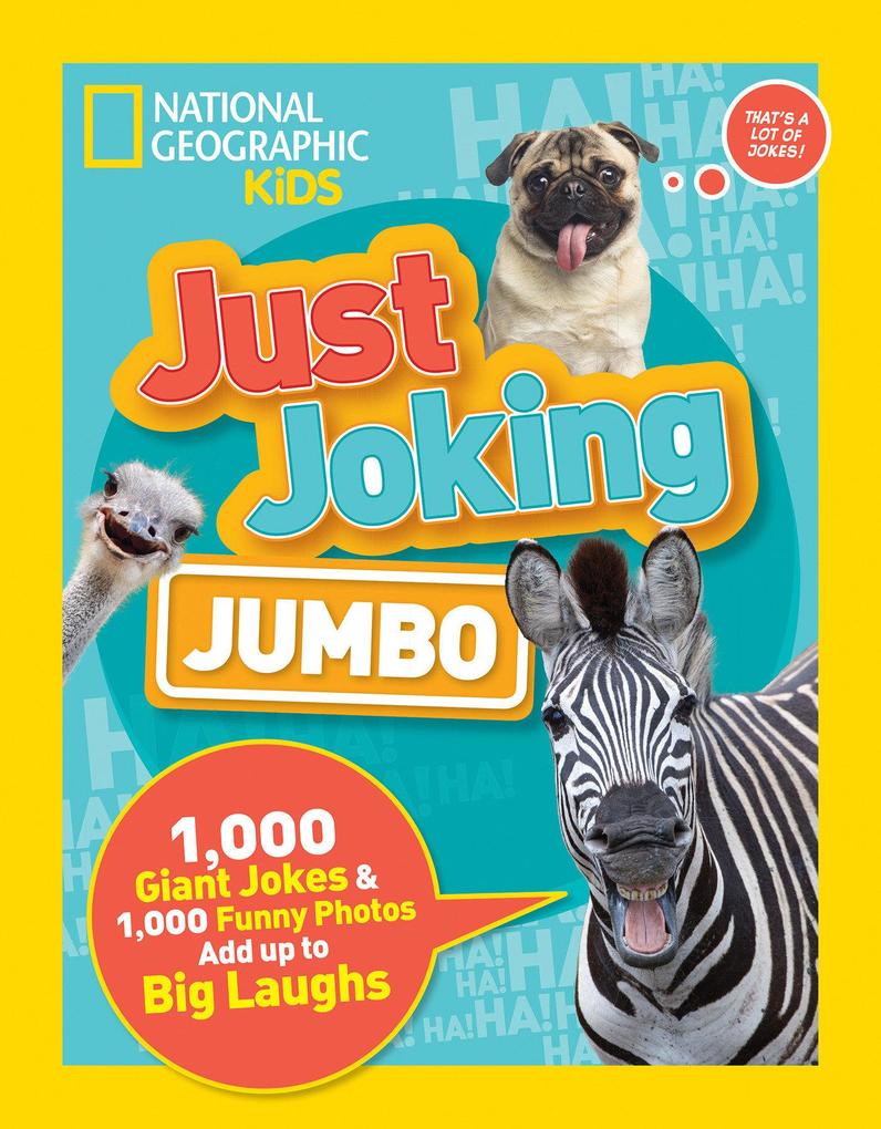 Just Joking: Jumbo: 1000 Giant Jokes & 1000 Funny Photos Add Up to Big Laughs