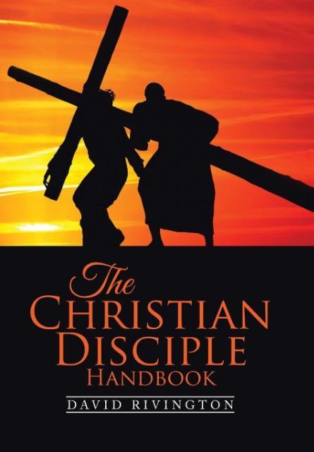 The Christian Disciple Handbook