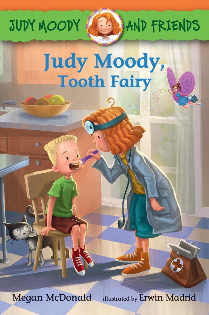 Judy Moody and Friends: Judy Moody Tooth Fairy