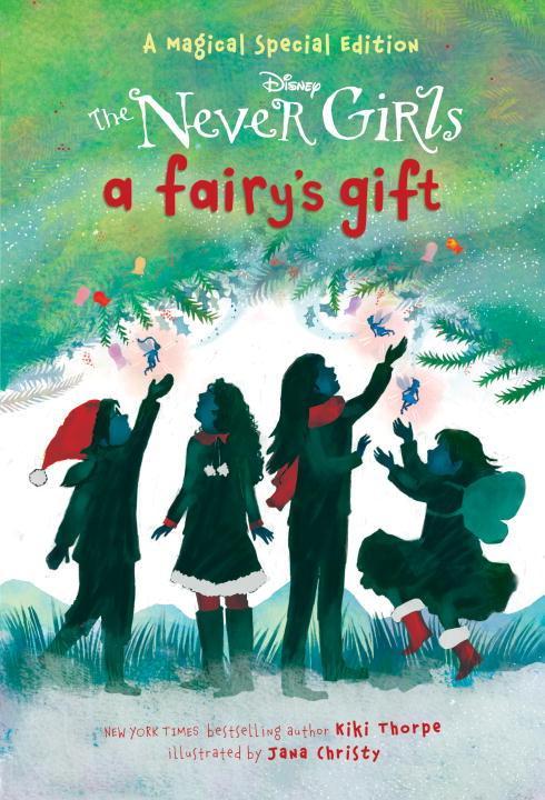 A Fairy‘s Gift (Disney: The Never Girls)