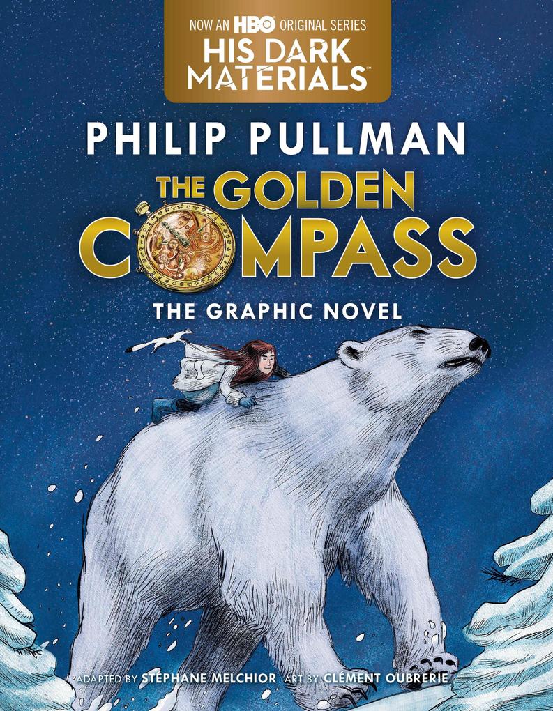 The Golden Compass Graphic Novel Complete Edition