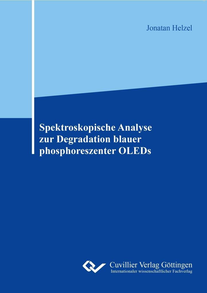 Spektroskopische Analyse zur Degradation blauer phosphoreszenter OLEDs