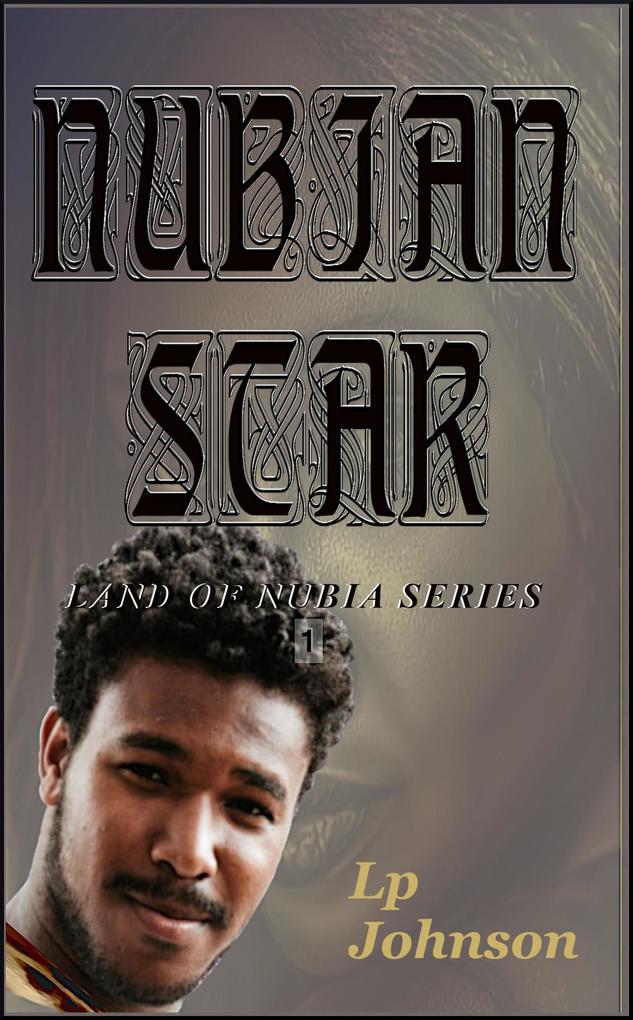 Nubian Star (In The Land Of Nubia #1)