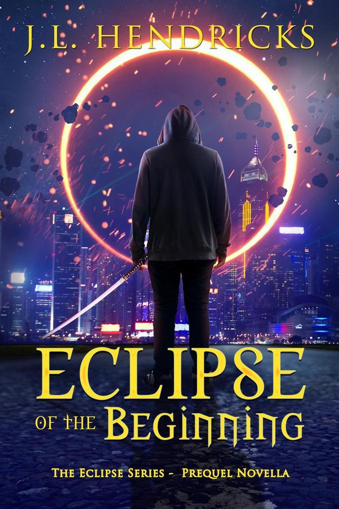 Eclipse of the Beginning (The Original Eclipse Series #0)