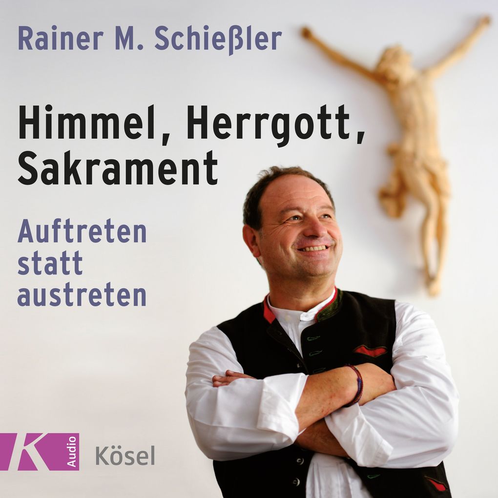 Himmel Herrgott Sakrament