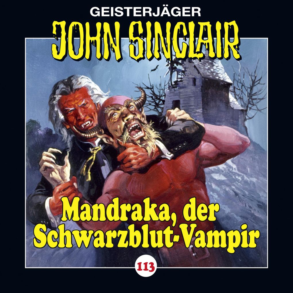 Folge 113: Mandraka der Schwarzblut-Vampir