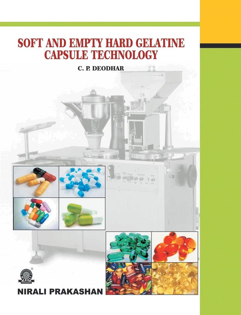 SOFT AND EMPTY HARD GELATINE CAPSULE TECHNOLOGY