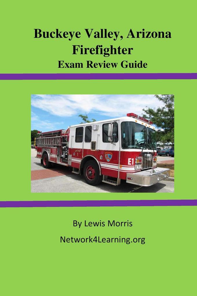 Buckeye Valley Arizona Firefighter Exam Review Guide