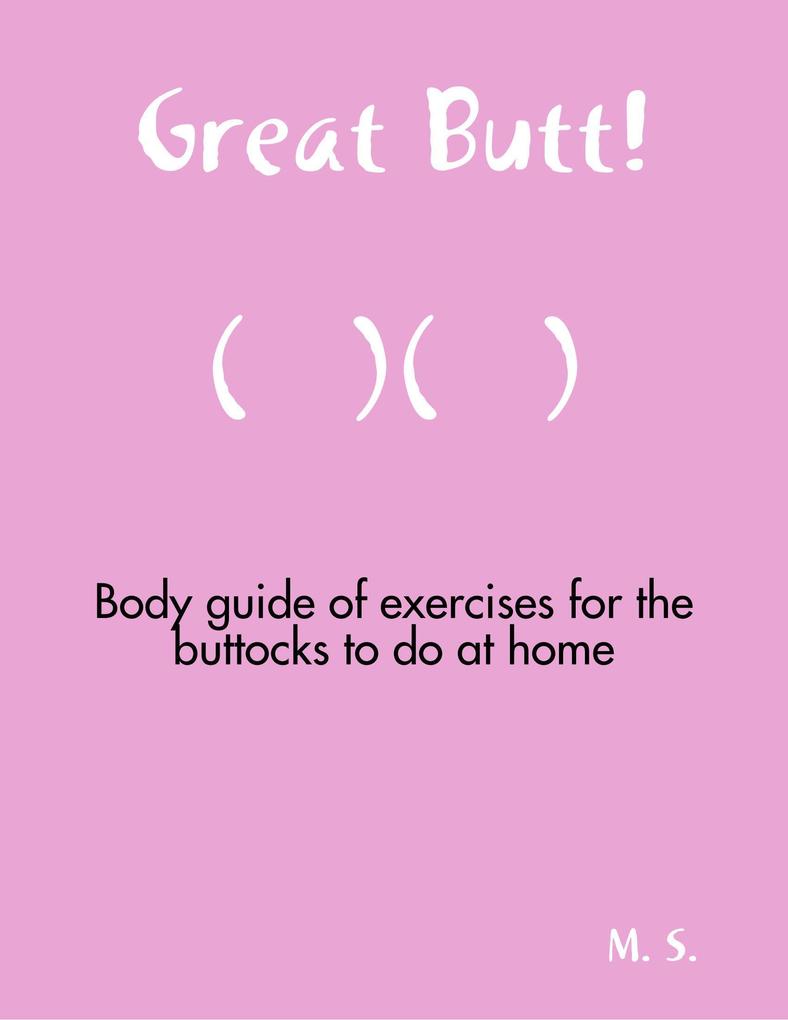 Great butt!