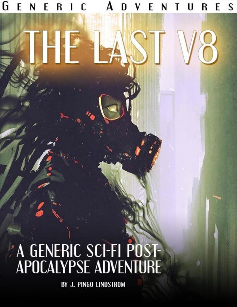 Generic Adventures: The Last V8