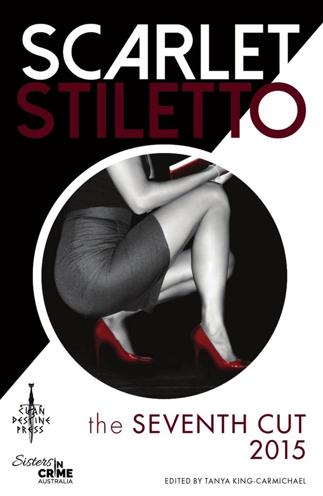 Scarlet Stiletto: The Seventh Cut - 2015