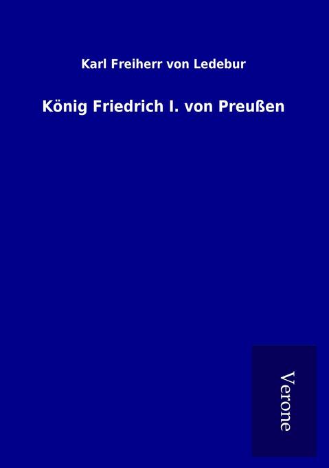 König Friedrich I. von Preußen