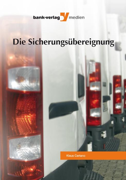Die Sicherungsübereignung