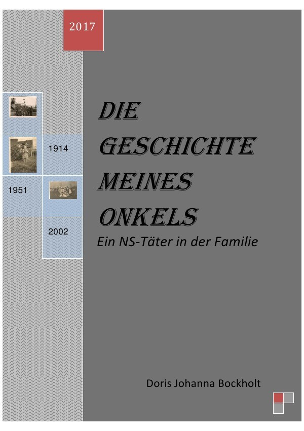 Image of Die Geschichte meines Onkels - Ein NS-Täter in der Familie