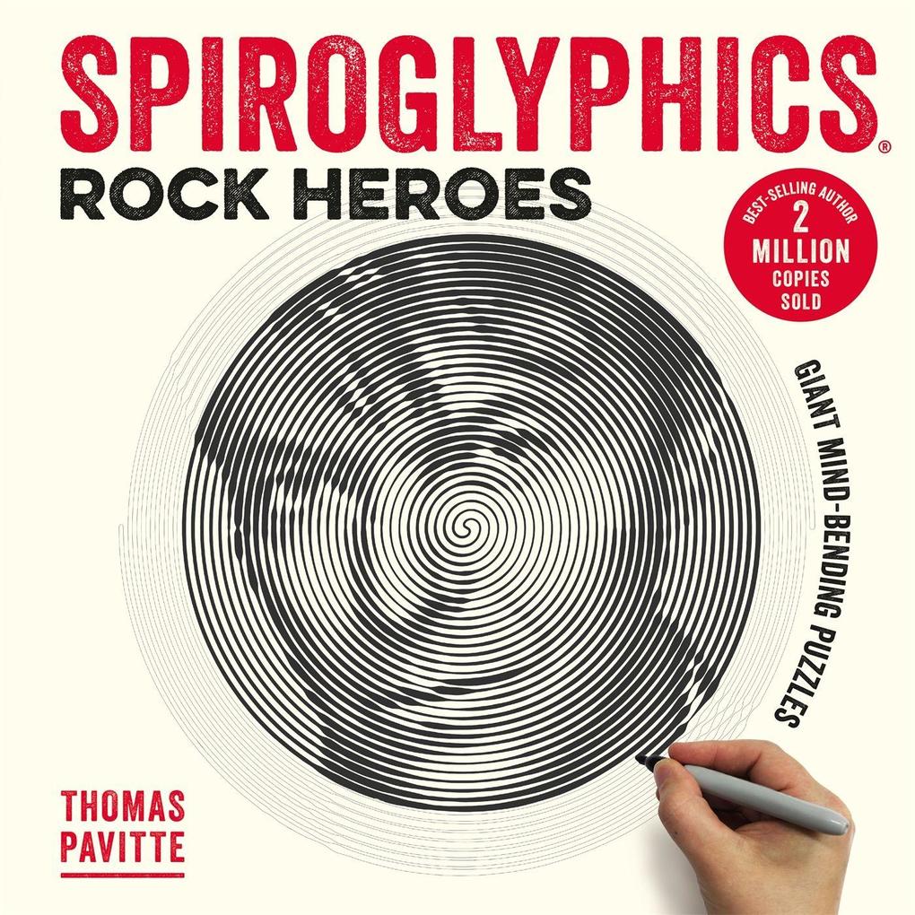 Octopus Publishing Ltd. Spiroglyphics, Rock Heroes