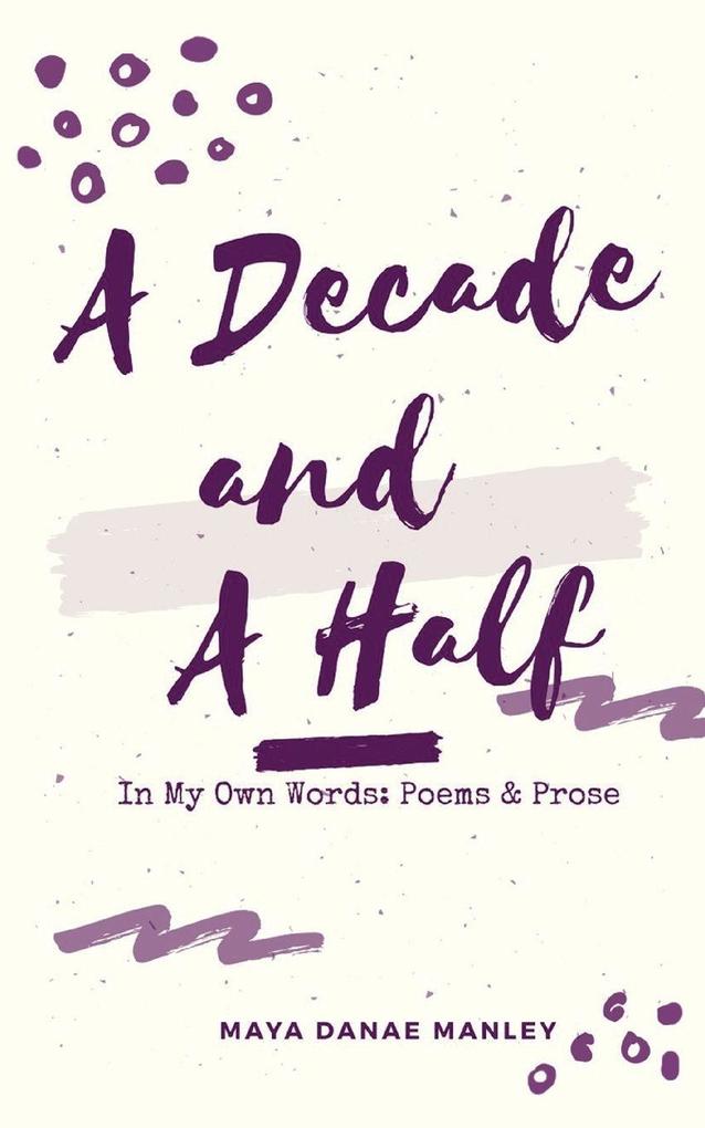 A Decade and A Half