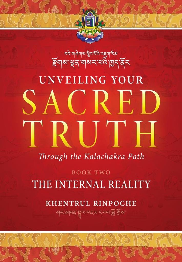 Unveiling Your Sacred Truth through the Kalachakra Path Book Two