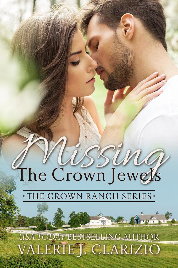 Missing the Crown Jewels (The Crown Ranch Series #1)