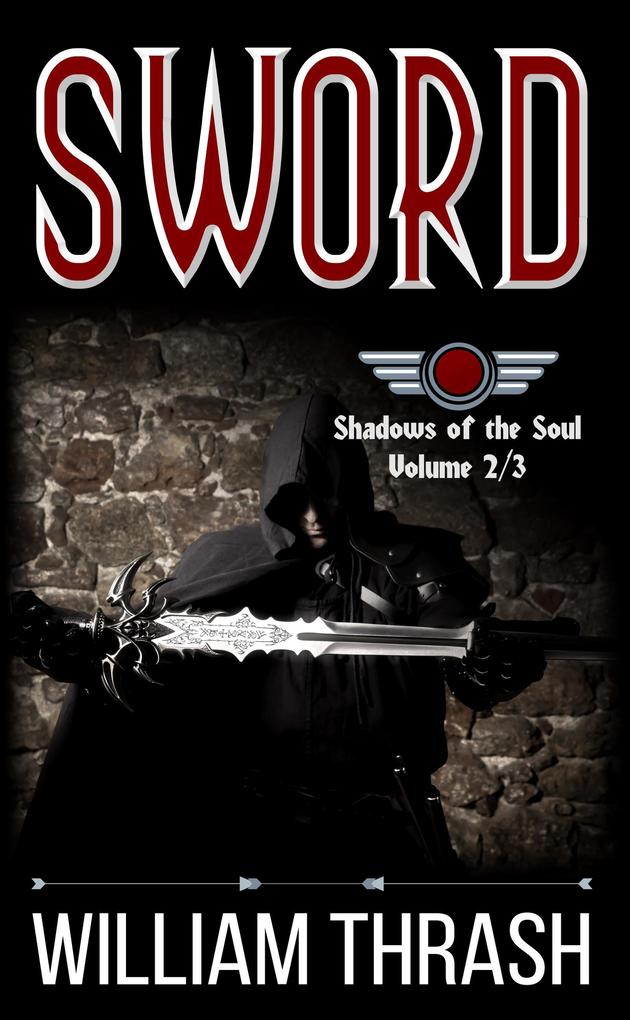 Sword (Shadows of the Soul #2)