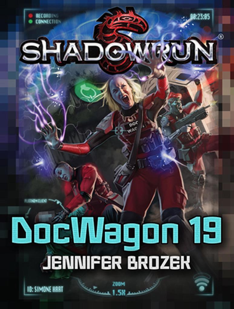 Shadowrun: DocWagon 19 (Shadowrun Novella #7)