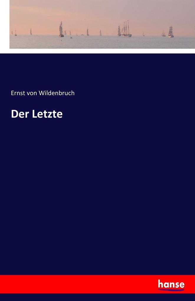 Der Letzte