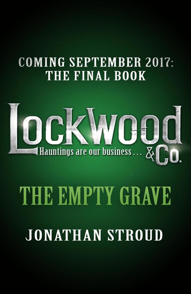 Lockwood & Co 05: The Empty Grave