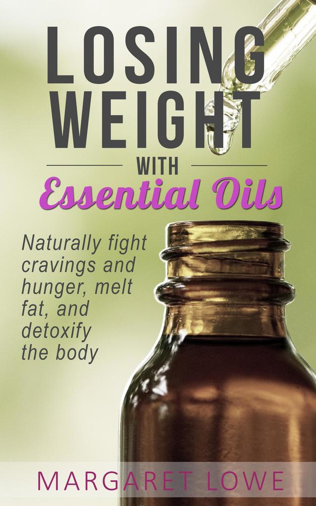 Losing Weight with Essential Oils
