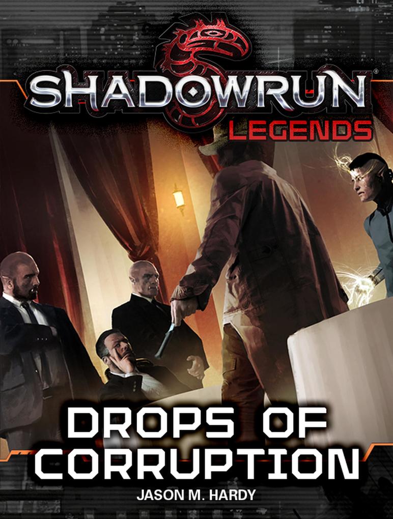 Shadowrun Legends: Drops of Corruption