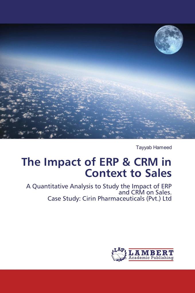 The Impact of ERP & CRM in Context to Sales