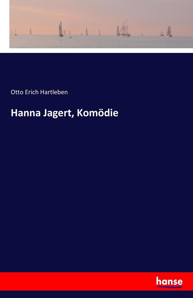 Hanna Jagert Komödie