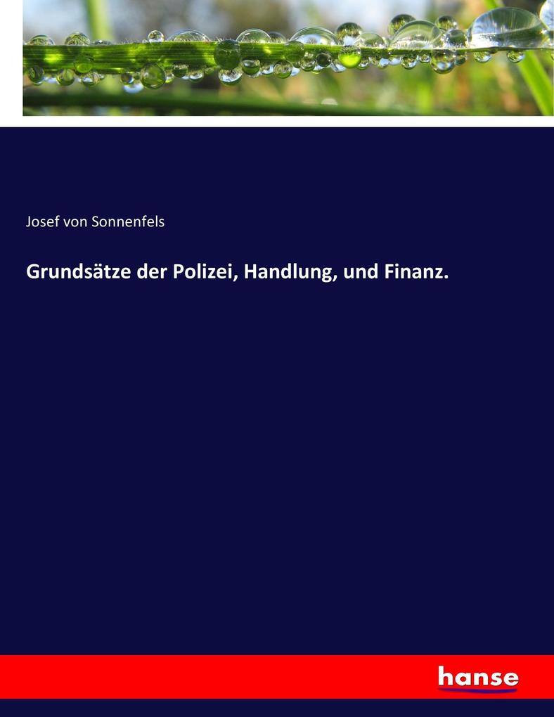 Grundsätze der Polizei Handlung und Finanz.