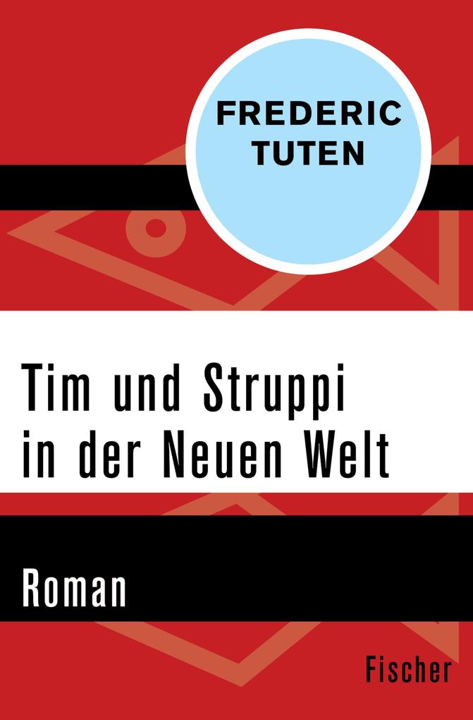 Tim und Struppi in der Neuen Welt - Frederic Tuten