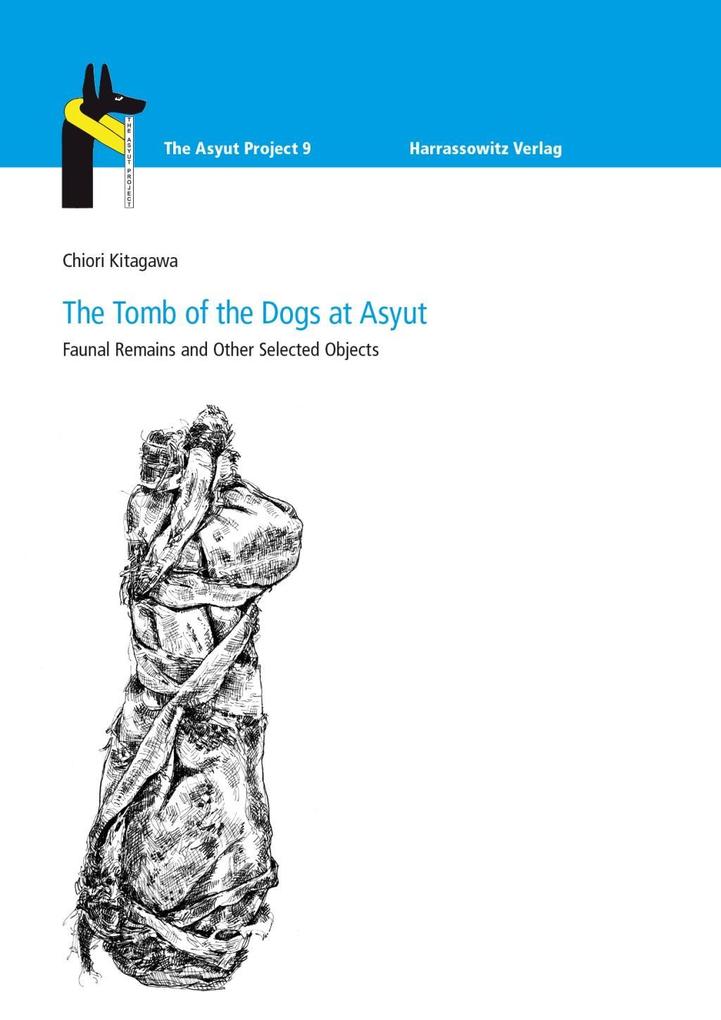 The Tomb of the Dogs at Asyut