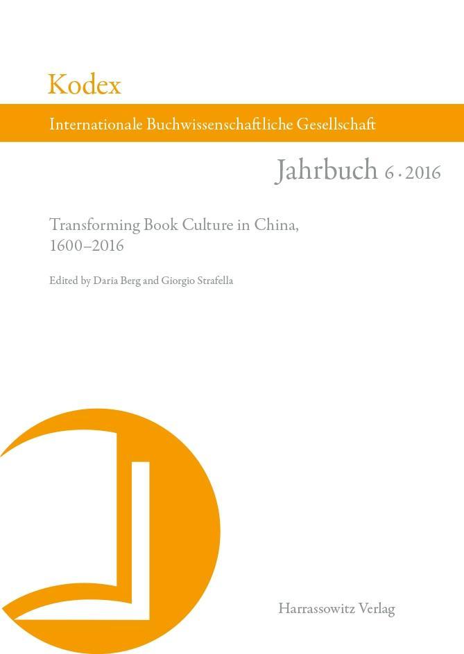 KODEX 6 (2016): Transforming Book Culture in China 1600-2016